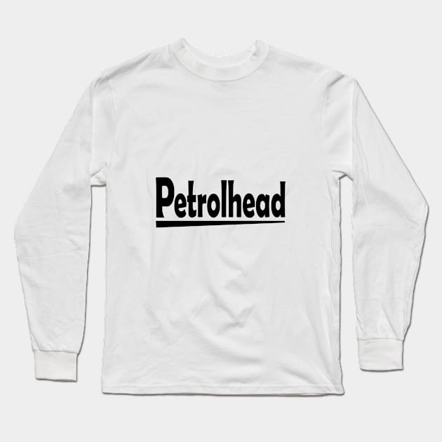 Petrolhead Long Sleeve T-Shirt by Karpatenwilli